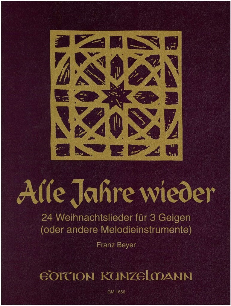 Alle Jahre Wieder, Weihnachtslieder Für 3 Violinen
